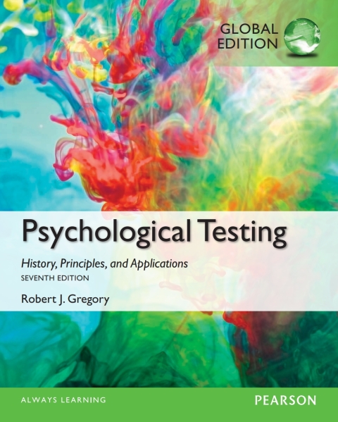 Psychological Testing: History, Principles and Applications, Global Edition 