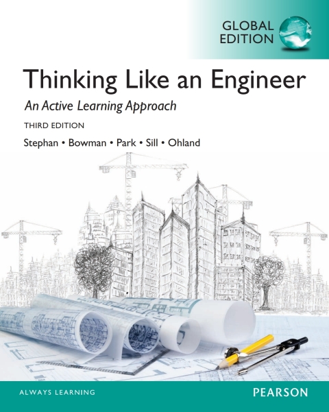 Thinking Like an Engineer: An Active Learning Approach, Global Edition 