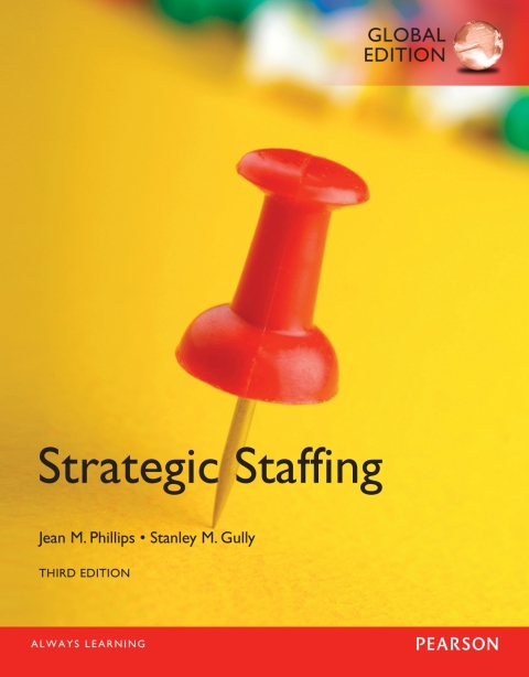 Strategic Staffing, Global Edition 