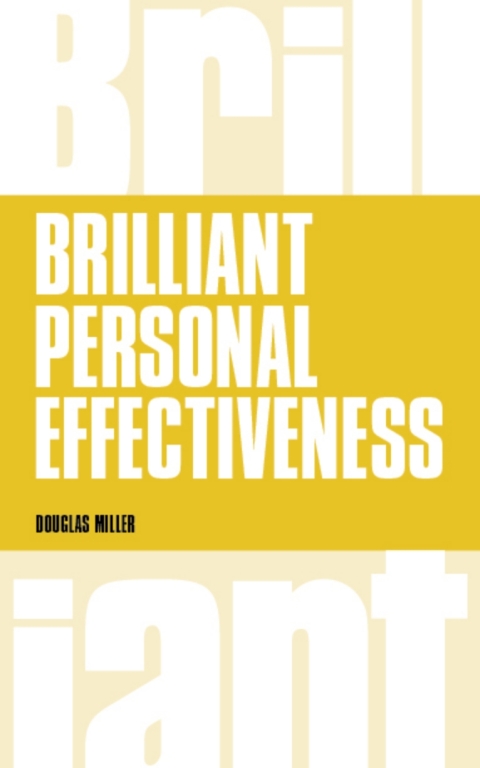 Brilliant Personal Effectiveness 