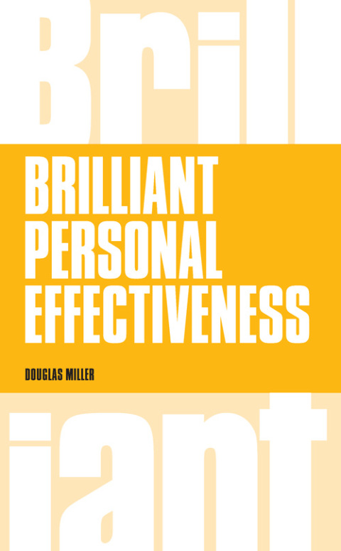 Brilliant Personal Effectiveness 
