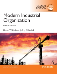 Modern Industrial Organization, Global Edition 4th Edition