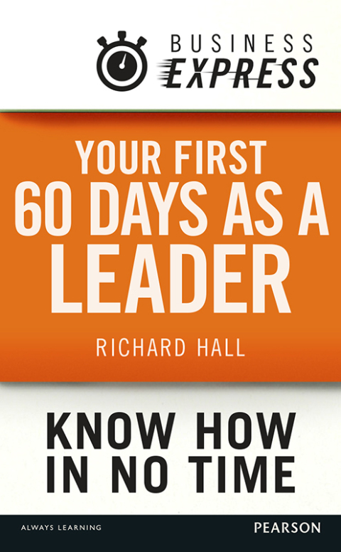 Cover image for book Business Express: Your first 60 days as a leader