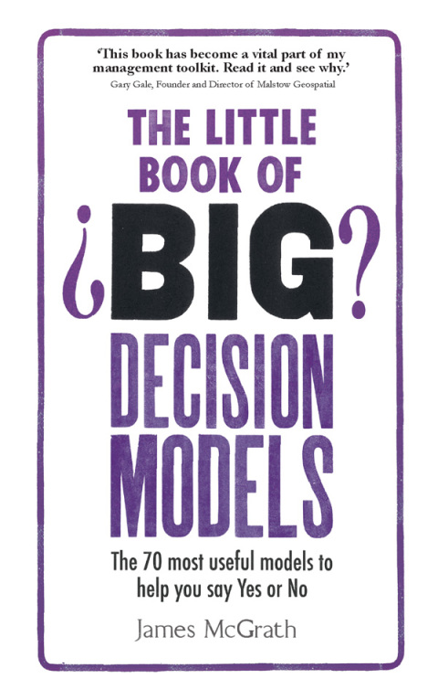 Cover image for book The Little Book of Big Decision Models