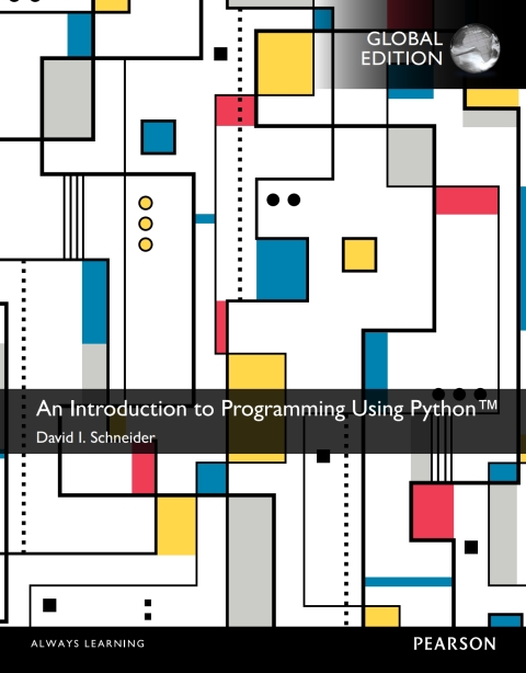 An Introduction to Programming Using Python, Global Edition 