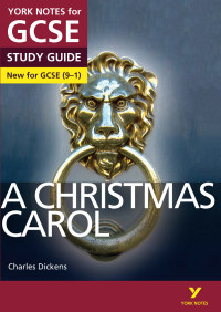 Cover image: A Christmas Carol: York Notes for GCSE (9-1) ebook edition 1st edition 9781292138077