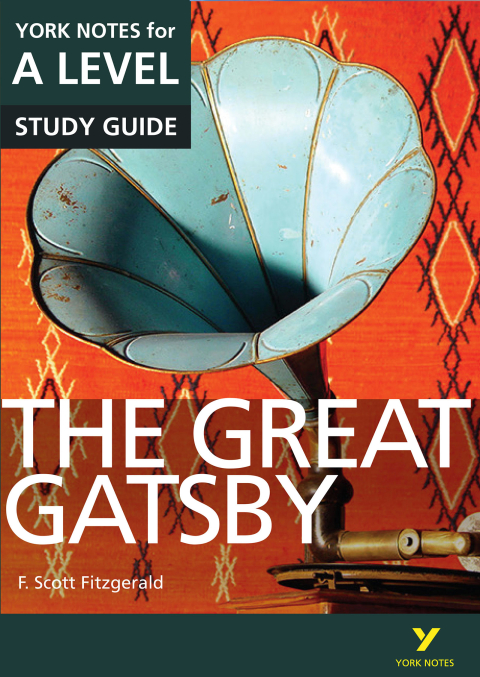 Cover image for book The Great Gatsby: York Notes for A-Level Study Guide