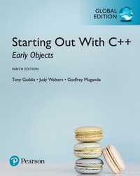 Starting Out with C++: Early Objects, Global Edition