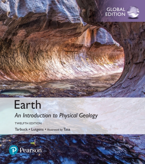 Earth: An Introduction to Physical Geology,  Global Edition