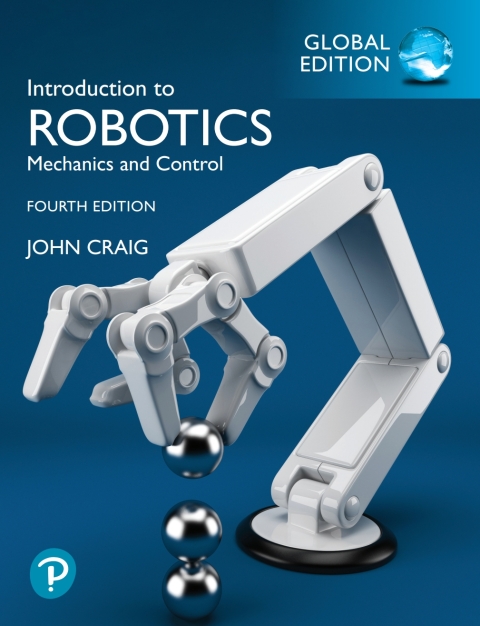 Introduction to Robotics, Global Edition 