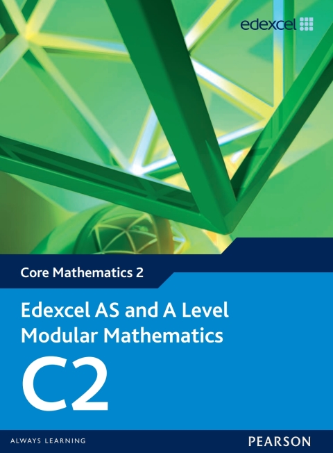 Cover image for book Edexcel AS and A Level Modular Mathematics Core Mathematics C2