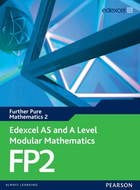 Cover image for book Edexcel AS and A Level Modular Mathematics Further Mathematics FP2