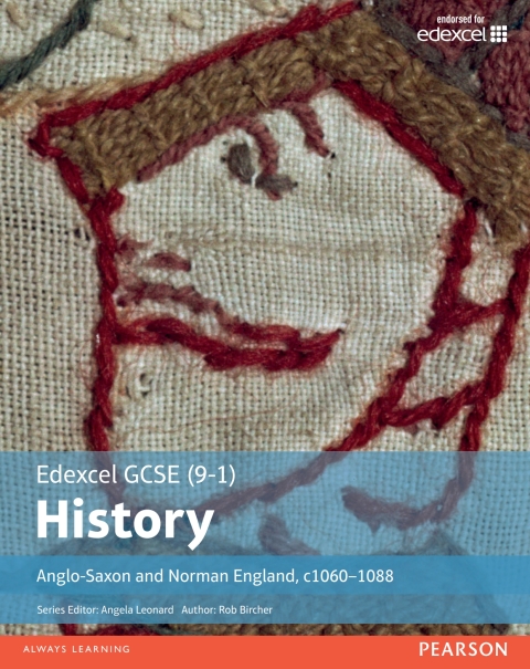 Edexcel GCSE (9-1) History Anglo-Saxon and Norman England c1060-1088 Student Booklibrary edition 