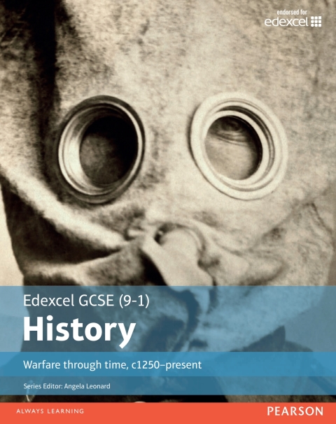 Edexcel GCSE (9-1) History Warfare Through Time  C1250-Present Student Book library edition 