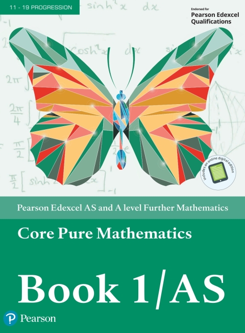 Cover image for book Pearson Edexcel AS and A level Further Mathematics Core Pure Mathematics Book 1/AS Textbook