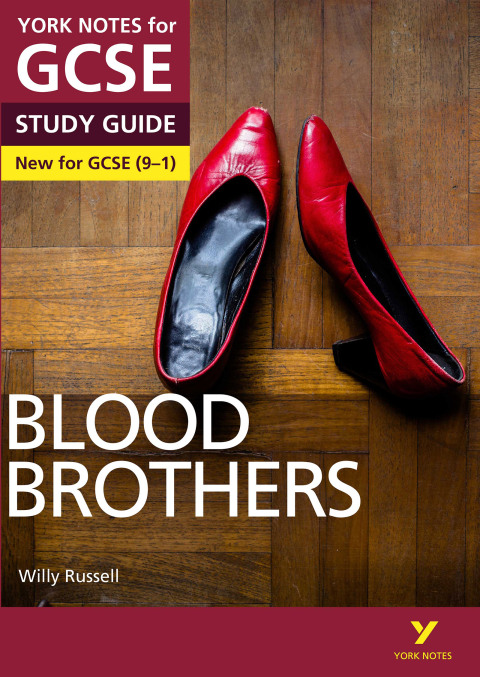 Blood Brothers: York Notes for GCSE (9-1) Study Guide 
