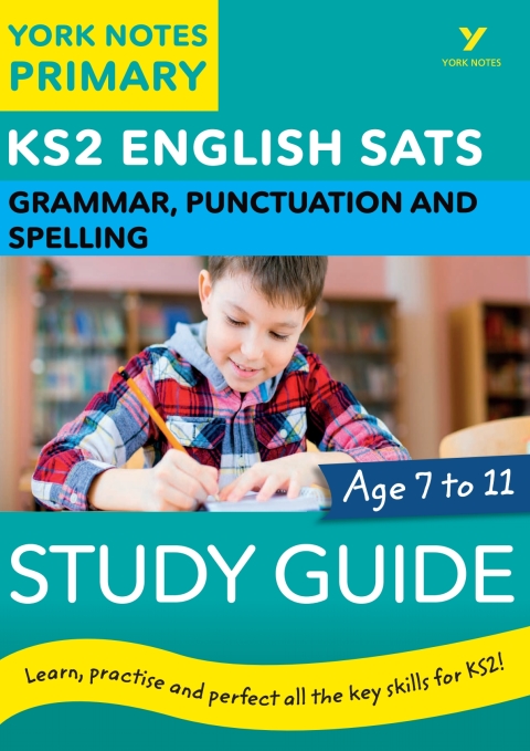 English SATs Grammar, Punctuation and Spelling Study Guide: York Notes for KS2 