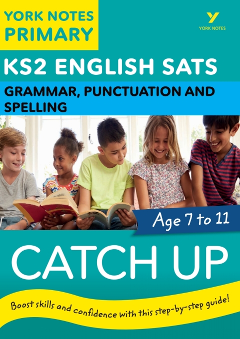 Cover image for book English SATs Catch Up Grammar, Punctuation and Spelling: York Notes for KS2