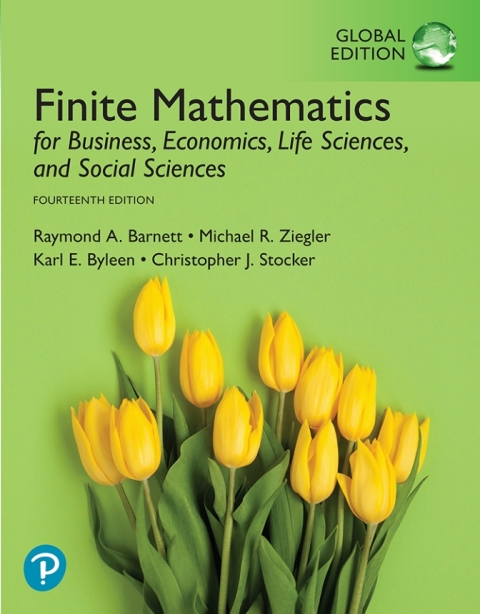 Finite Mathematics for Business, Economics, Life Sciences, and Social Sciences, Global Edition 