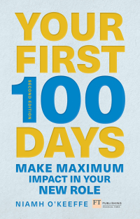 Cover image: Your First 100 Days 2nd edition 9781292274256
