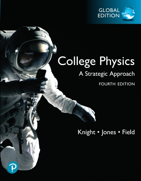 College Physics: A Strategic Approach, Global Edition 