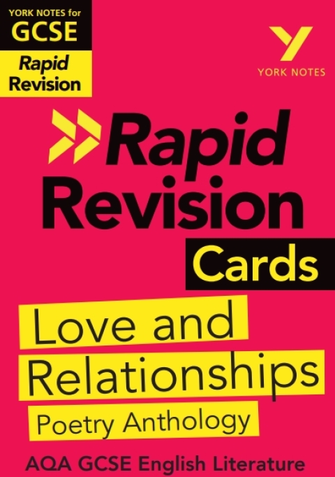 Cover image for book York Notes RAPID AQA GCSE (Revision Cards) Love and Relationships Poetry Anthology - for 2026, 2027 exams