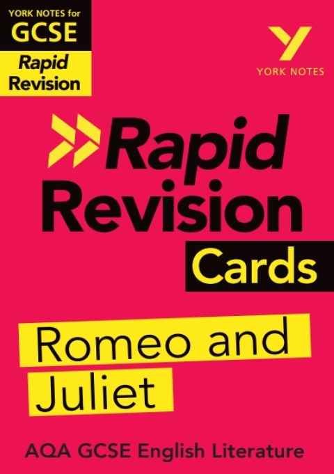 York Notes RAPID AQA GCSE (Revision Cards) Romeo and Juliet - for 2026, 2027 exams 