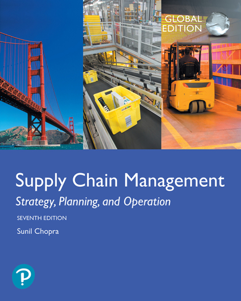 Supply Chain Management: Strategy, Planning, and Operation, Enhanced, Global Edition