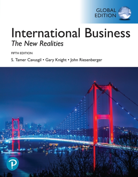 International Business: The New Realities, Global Edition 