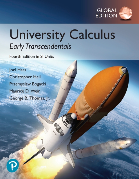 University Calculus: Early Transcendentals, Global Edition 