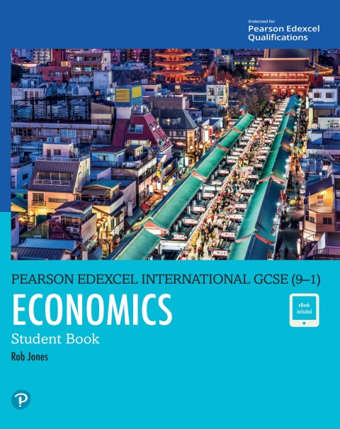 Cover image for book Pearson Edexcel International GCSE (9–1) Economics Student Book