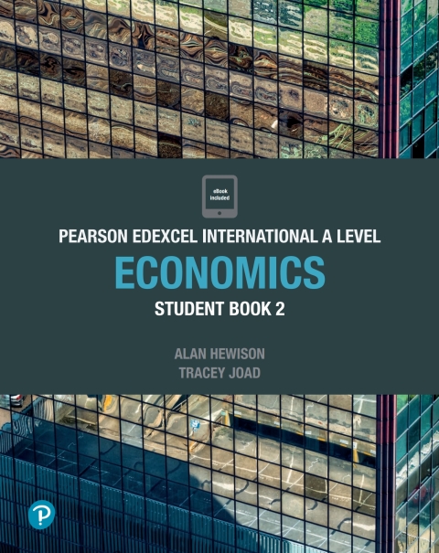 Cover image for book Pearson Edexcel International A Level Economics Student Book