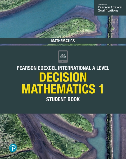 Cover image for book Pearson Edexcel International A Level Mathematics Decision Mathematics 1 Student Book