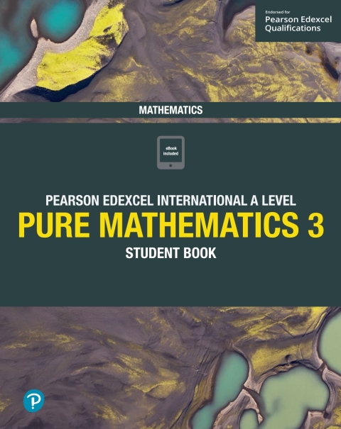 Cover image for book Pearson Edexcel International A Level Mathematics Pure Mathematics 3 Student Book