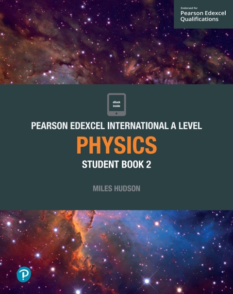Cover image for book Pearson Edexcel International A Level Physics Student Book
