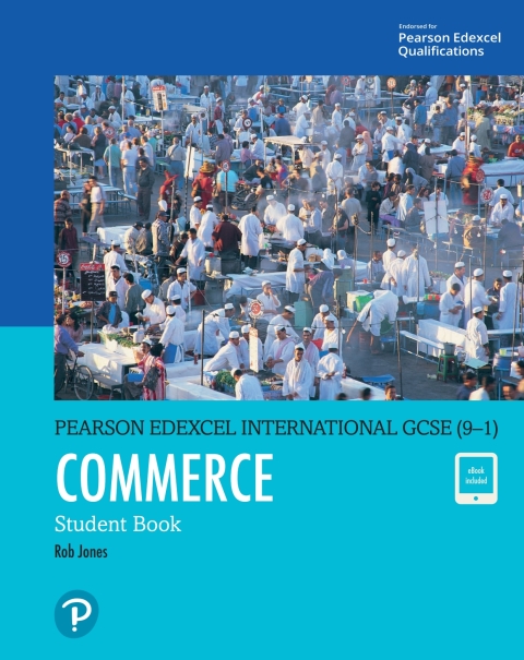 Pearson Edexcel International GCSE (9â1) Commerce Student Book 