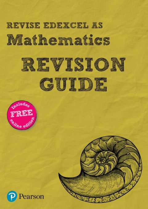 Revise Edexcel AS Mathematics Revision Guide 
