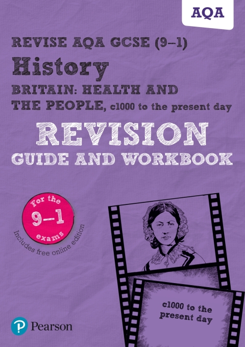Cover image for book Revise AQA GCSE (9-1) History Britain: Health and the People Revision Guide and Workbook
