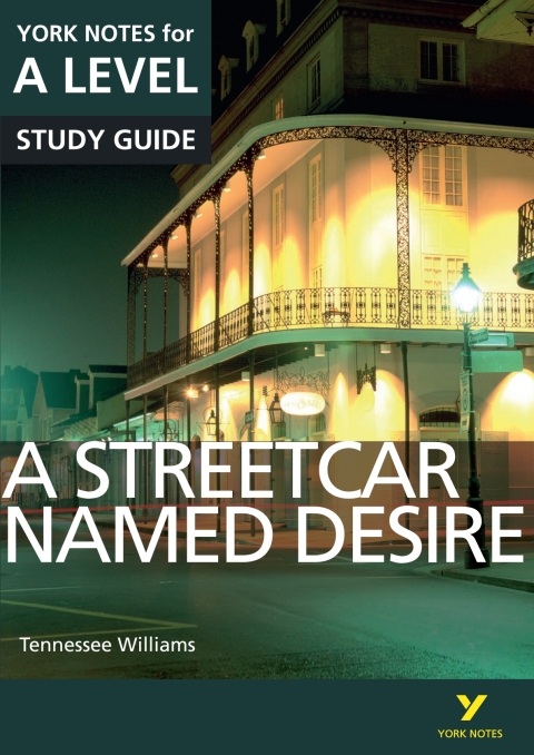 Cover image for book A Streetcar Named Desire: York Notes for A-Level Study Guide Study Guide