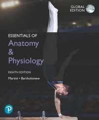Essentials of Anatomy & Physiology, Global Edition
