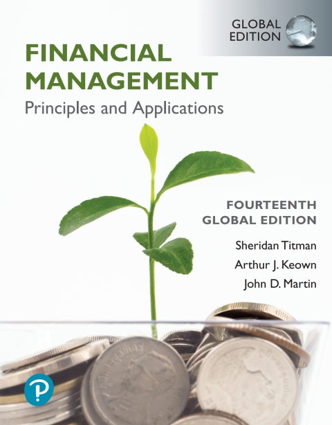 Financial Management: Principles and Applications, Enhanced, Global Edition