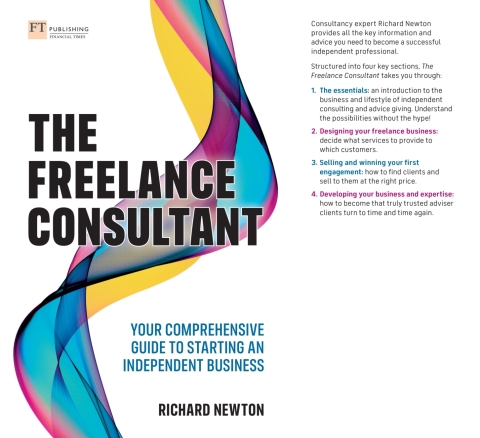 Cover image for book The Freelance Consultant: Your comprehensive guide to starting an independent business