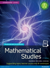 Pearson Baccalaureate Mathematical Studies 2e