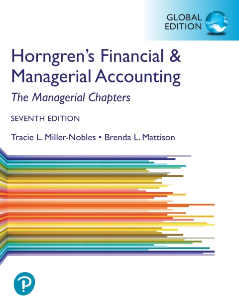 The Horngren's Financial \u0026 Managerial Accounting Managerial Chapters, Global Edition 