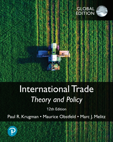 International Trade: Theory and Policy, Global Edition 