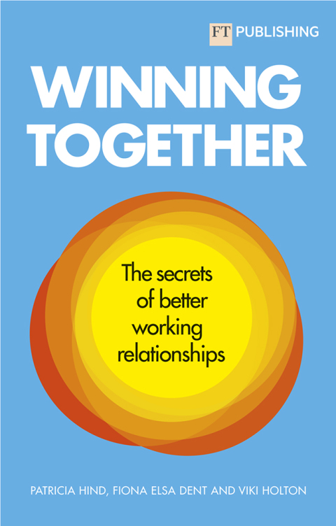 Cover image for book Winning Together: The Secrets of Working Relationships