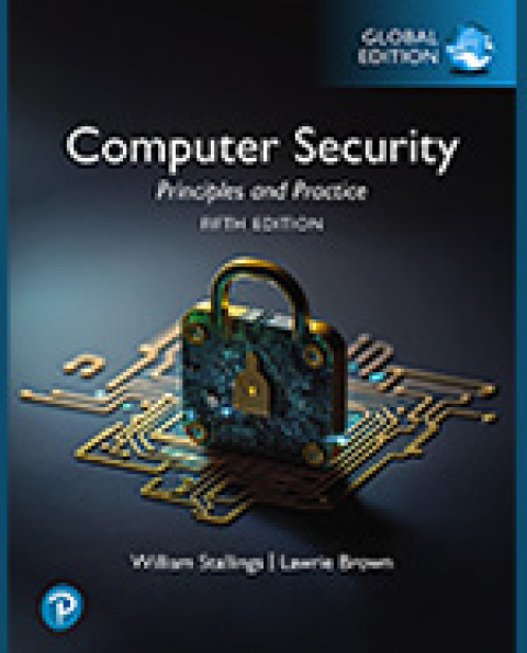 Computer Security: Principles and Practice, Global Edition