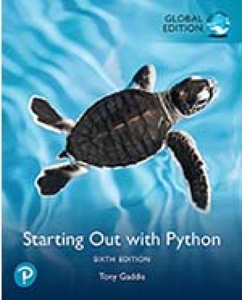 Starting Out with Python, Global Edition