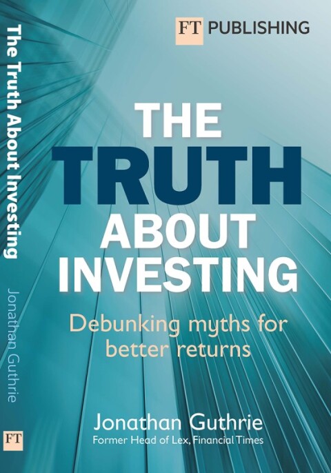 Cover image for book The Truth About Investing