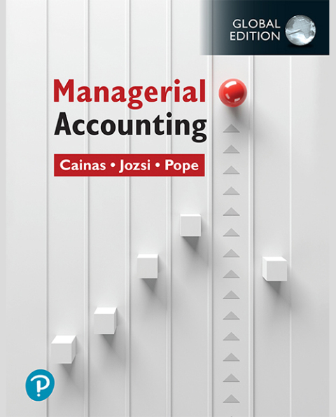 Managerial Accounting, Global Edition 